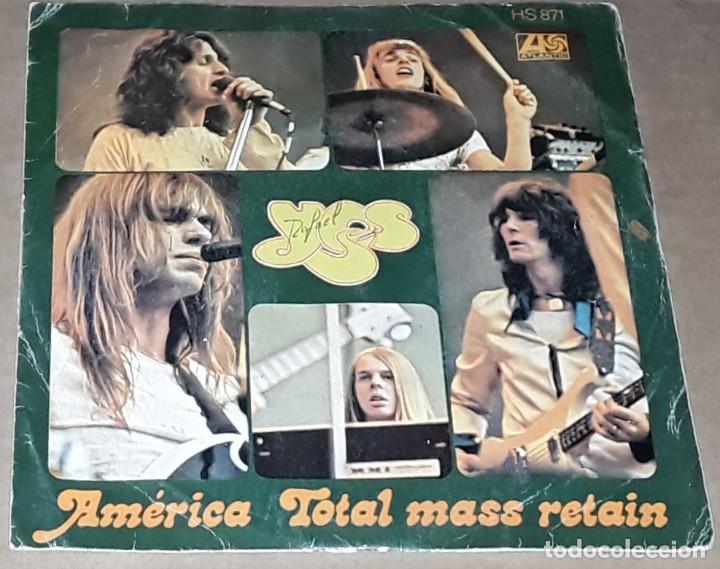 Discos de vinil: SINGLE - YES - AMERICA / TOTAL MASS RETAIN - YES
