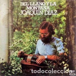 Discos de vinilo: JOAQUIN DIAZ &rdquo;DEL LLANO Y LA MONTA&Ntilde;A&rdquo; LP - Foto 1