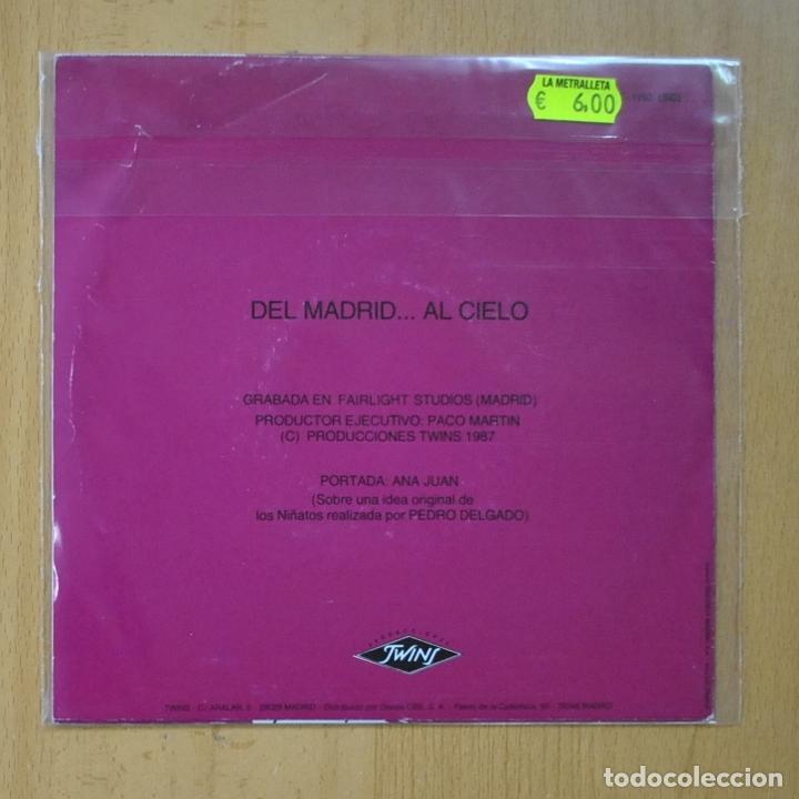 Discos de vinilo: LA QUINTA DEL BUITRE - DE MADRID...AL CIELO - SINGLE - Foto 2