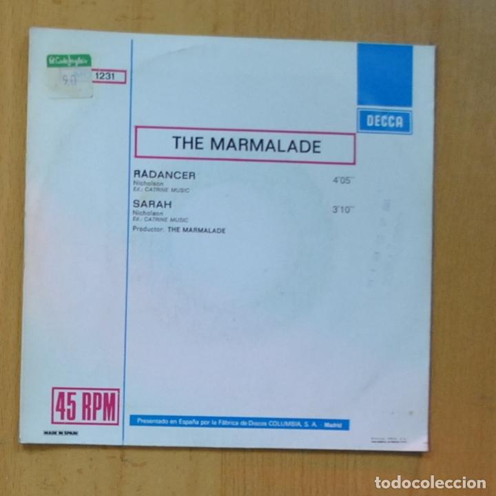 Discos de vinilo: THE MARMALADE - RADANCER / SARAH - SINGLE - Foto 2