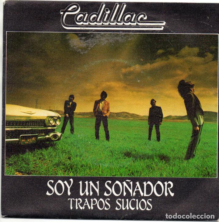 Discos de vinilo: CADILLAC - SOY UN SO&Ntilde;ADOR - SINGLE - Foto 1