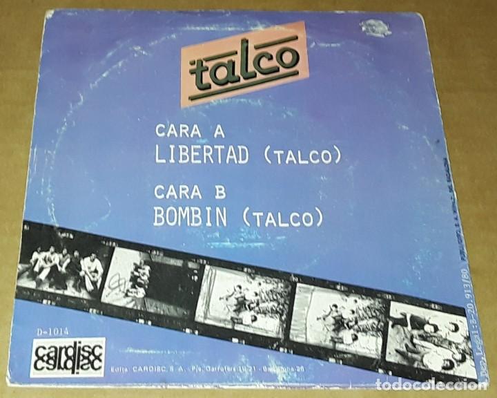 Discos de vinilo: SINGLE - TALCO - LIBERTAD / BOMBIN - TALCO - Foto 2