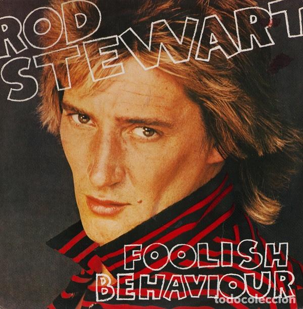 Discos de vinilo: ROD STEWART - FOOLISH BEHAVIOUR - Foto 1