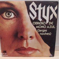 Discos de vinilo: STYX. OBRERO DE MONO AZUL. SINGLE VINILO BUEN ESTADO