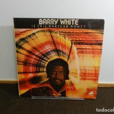 Discos de vinilo: DISCO VINILO LP. BARRY WHITE ‎– IS THIS WHATCHA WONT?. 33 RPM.. Lote 236975705
