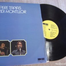 Discos de vinilo: PERE TAPIAS // OVIDI MONTLLOR. LP. PROBADO.. Lote 237349040
