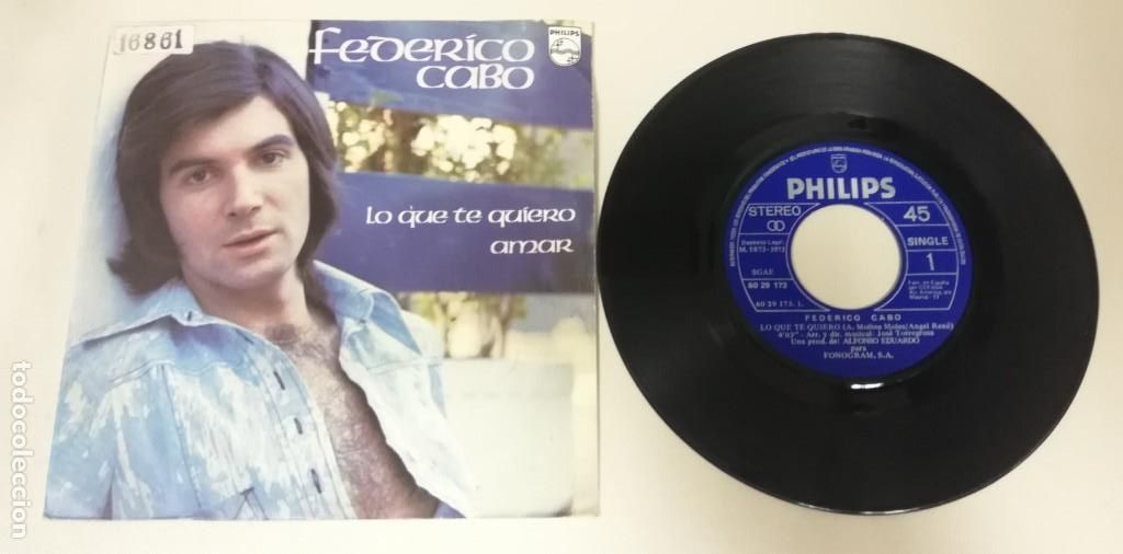 Discos de vinilo: Federico Cabo - Lo Que Te Quiero / Amar (7&rdquo;, Single) - Foto 2