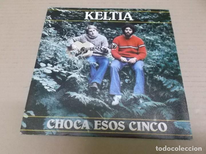 Discos de vinilo: KELTIA (SN) CHOCA ESOS CINCO A&Ntilde;O 1978 - Foto 1