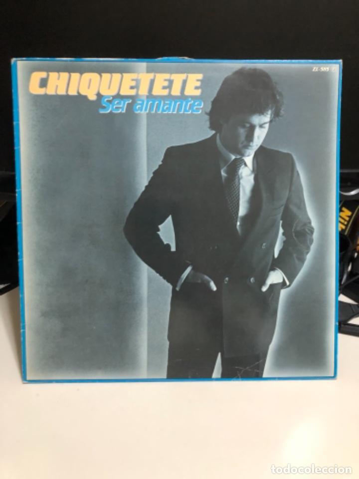 Discos de vinilo: Disco vinilo Chiquetete. Ser amante - Foto 1
