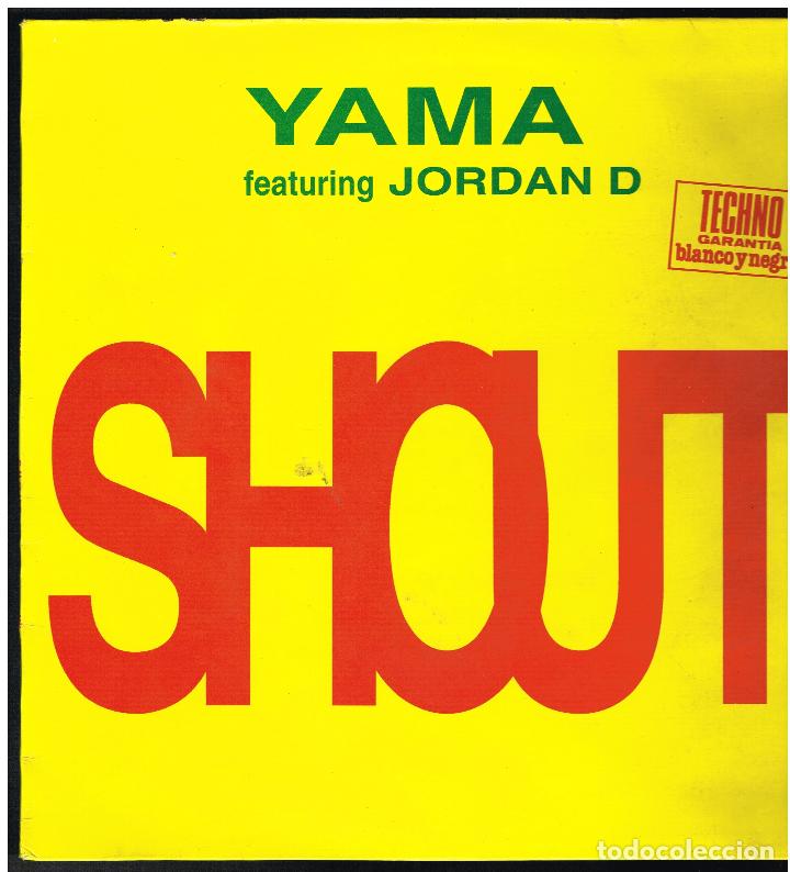 Discos de vinilo: YAMA FEATURING JORDAN D - SHOUT - MAXI SINGLE 1993 - Foto 1