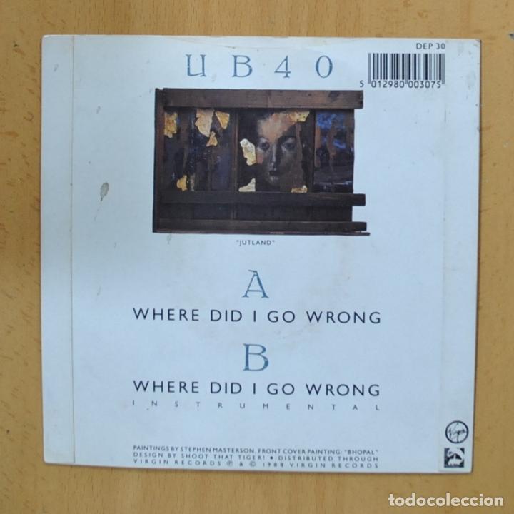 Discos de vinilo: UB40 - WHRE DID I GO WRONG - SINGLE - Foto 2