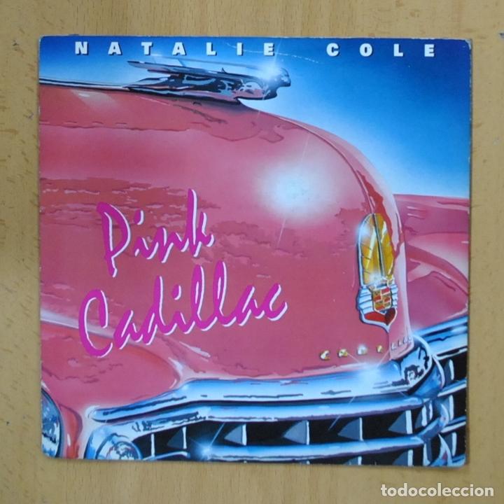 Discos de vinilo: NATALIE COLE - PINK CADILLAC - SINGLE - Foto 1