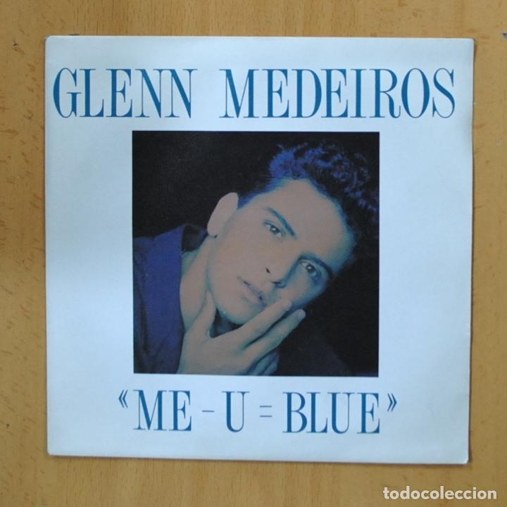Discos de vinilo: GLENN MEDEIROS - ME U BLUE - SINGLE - Foto 1