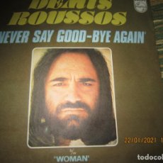 Discos de vinilo: DEMIS ROUSSOS - NEVER SAY GOOD - BYE AGAIN SINGLE ORIGINAL FRANCES - PHILIPS 1975 - MUY NUEVO (5).