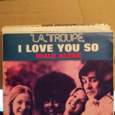 Discos de vinilo: LA TROUPE: I LOVE YOU SO, WALK ALONE RCA VICTOR, LABEL BLANCO PROMO RARO. Lote 237539675