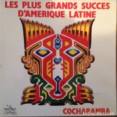 Discos de vinilo: COCHABAMBA ‎– LES PLUS GRANDS SUCCÈS D'AMÉRIQUE LATINE. Lote 237541645