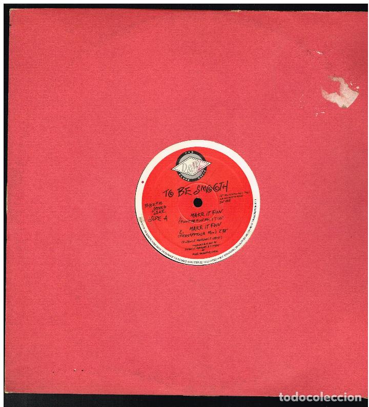 Discos de vinilo: TO BE SMOOTH - MAKE IT FUN - MAXI SINGLE 1990 - ED. ITALIA - Foto 1