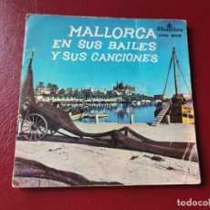 Discos de vinilo: MALLORCA EN SUS BAILES Y CANCIONES. Lote 237725985