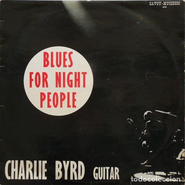 Discos de vinilo: Charlie Byrd &lrm;&ndash; Blues For Night People - Foto 1