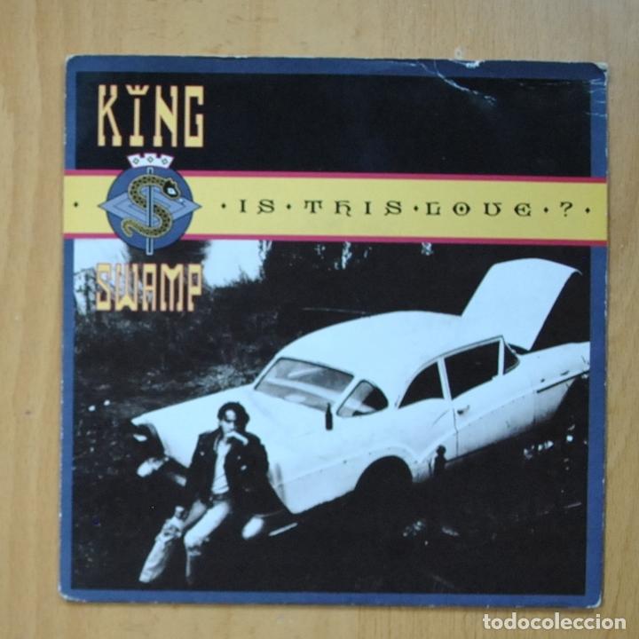 Discos de vinilo: KING SWAMP - IS THIS LOVE ? / GLOW - SINGLE - Foto 1