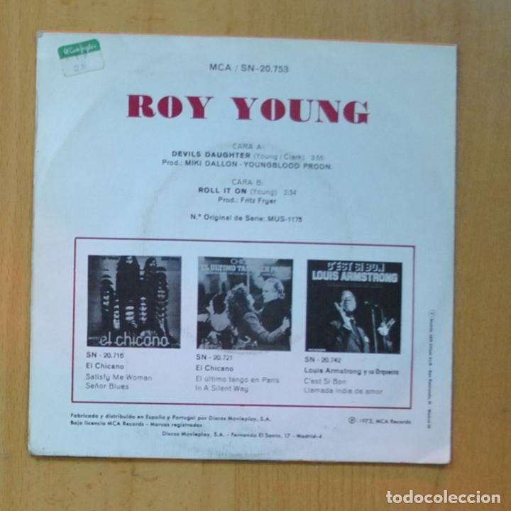 Discos de vinilo: ROY YOUNG - DEVIL&acute;S DAUGHTER / ROLL IT ON - SINGLE - Foto 2
