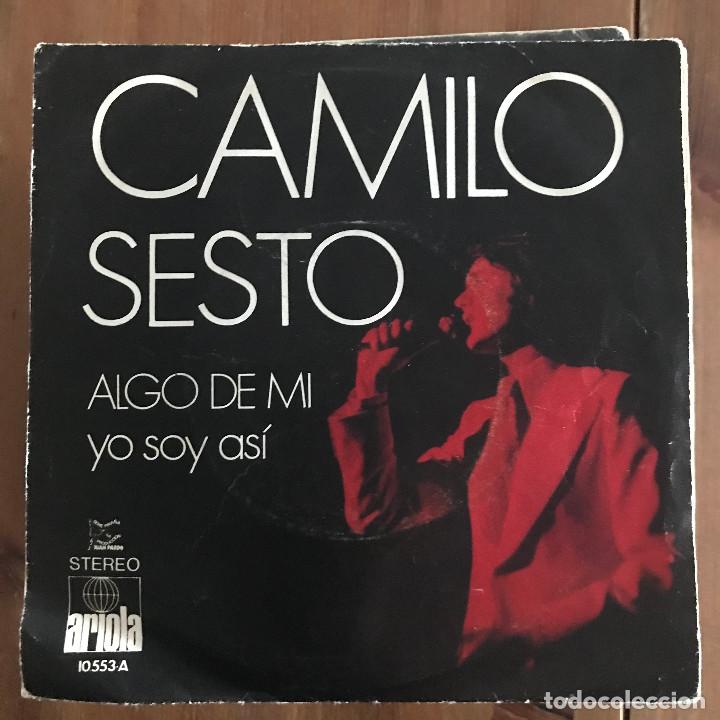 Discos de vinilo: CAMILO SESTO - ALGO DE M&Iacute; - SINGLE ARIOLA 1972 - Foto 1