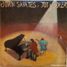 Discos de vinilo: JORDI SABATÉS I JULI SOLER. DÚOS DE PIANO Y GUITARRA. EDIGSA, 1972-1973.. Lote 238290150