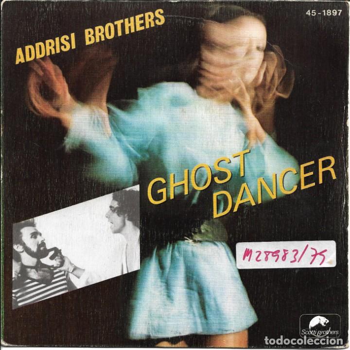 Discos de vinilo: ADDRISI BROTHERS - GHOST DANCER + GHOST DANCER PART 2 SINGLE SPAIN 1979 - Foto 1