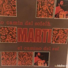 Discos de vinilo: MARTI: LO CAMIN DEL SOLEHL = EL CAMINO DEL SOL (GUIMBARDA, 1979). Lote 238393670