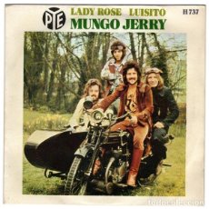 Discos de vinilo: MUNGO JERRY ‎– LADY ROSE / LUISITO. Lote 238495590