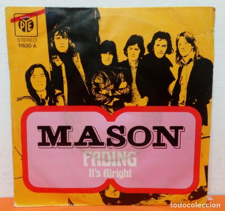 Discos de vinilo: Mason - Fading + Its allright- single vinilo - Foto 1