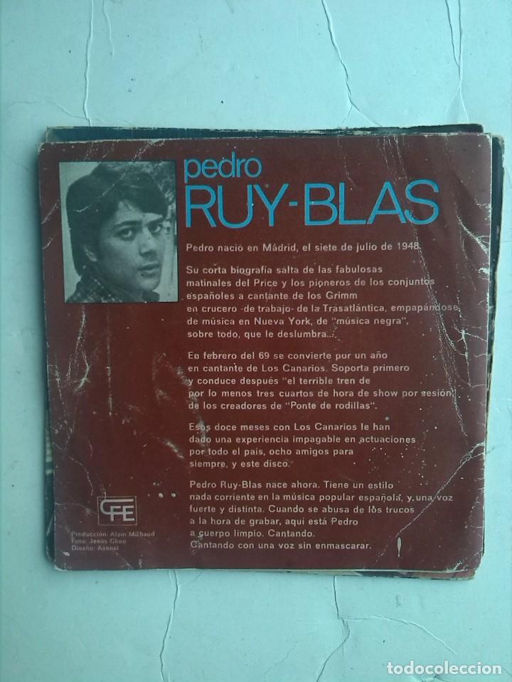 Discos de vinilo: PEDRO RUY BLAS - A LOS QUE HIRI&Oacute; EL AMOR SINGLE 7&rdquo; - Foto 2