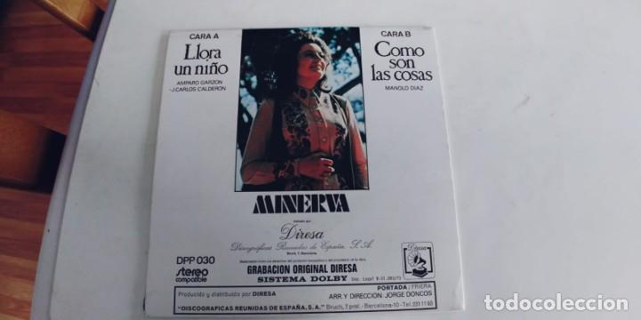 Discos de vinilo: MINERVA-SINGLE LLORA UN NI&Ntilde;O-NUEVO - Foto 2