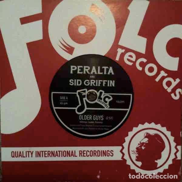 Discos de vinilo: PERALTA AND SID GRIFFIN Older Guys (7&rdquo;) - Foto 1