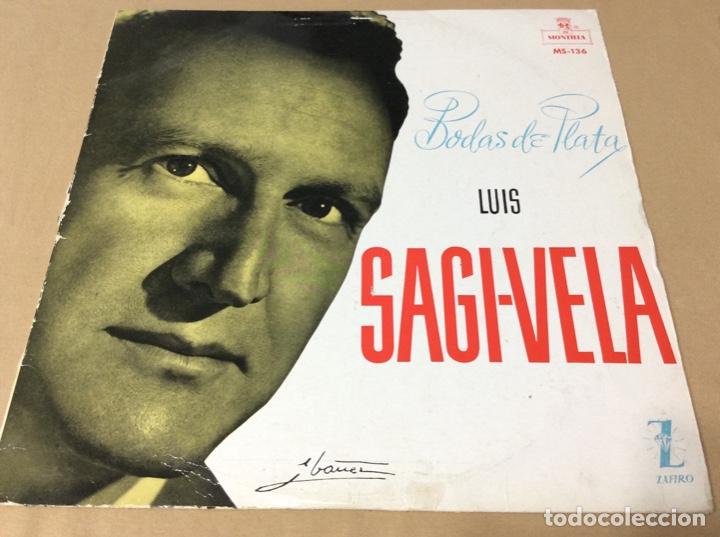 Discos de vinilo: LUIS SAGI-VELA - BODAS DE PLATA. - Foto 1
