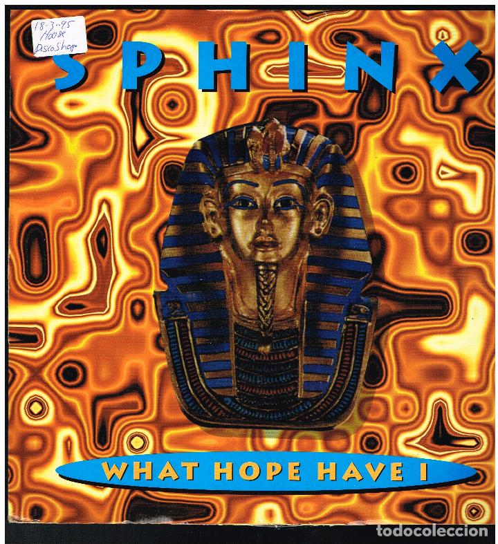 Discos de vinilo: SPHINX - WHAT HOPE HAVE I - MAXI SINGLE 1995 - ED. UK - Foto 1