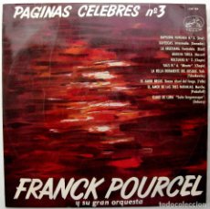 Discos de vinilo: FRANCK POURCEL - PAGINAS CELEBRES N.3 - LP LA VOZ DE SU AMO 1962 BPY