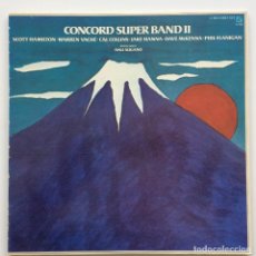 Discos de vinilo: CONCORD SUPER BAND ‎– SUPER BAND II 2 VINYLS USA,1980 CONCORD JAZZ