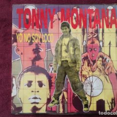 Discos de vinilo: TONNY MONTANA - YO NO SOY LOCO (BLANCO Y NEGRO) MAXI SINGLE - PRECINTADO