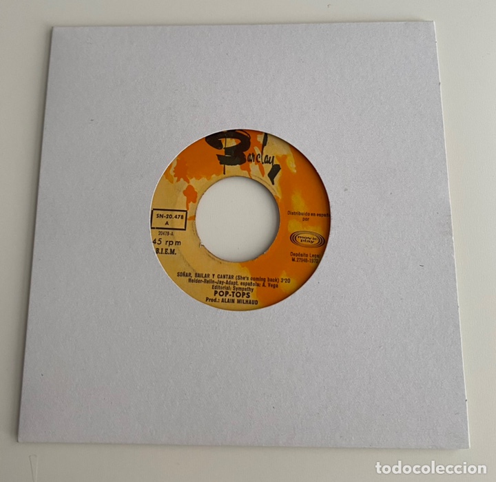 Vinyl-Schallplatten: POP TOPS-SO&Ntilde;AR,BAILAR Y CANTAR/ANY TIME/SINGLE 1970 BARCLAY SN-20.478,ESPA&Ntilde;A.