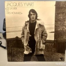 Discos de vinilo: LP JACQUES YVART : DE LA MER ET DES HOMMES