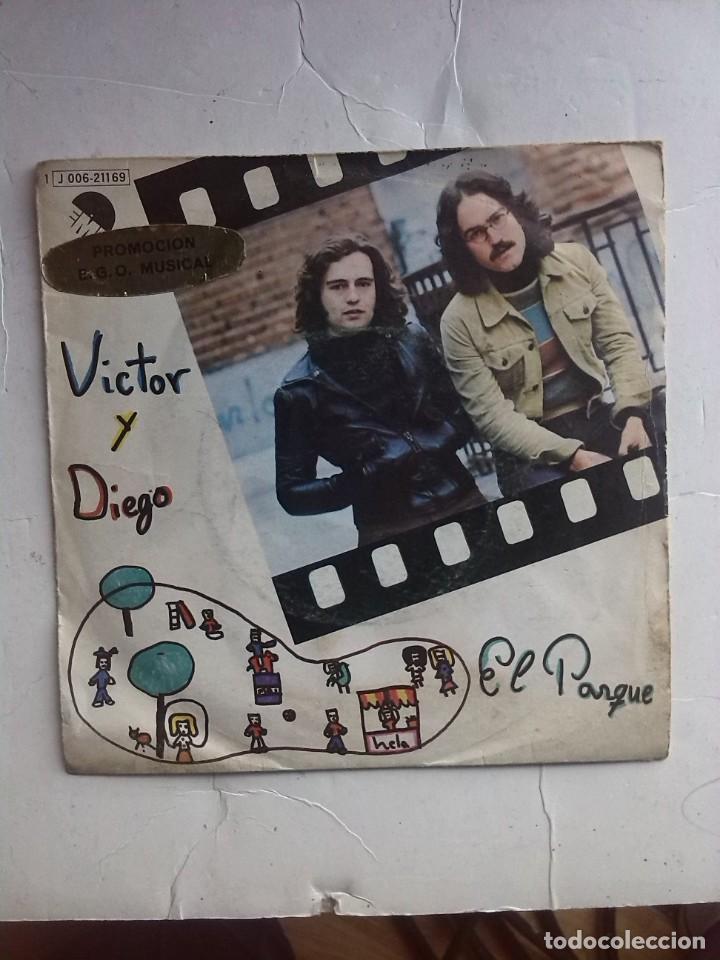 Discos de vinilo: VICTOR Y DIEGO - EL PARQUE SINGLE 7&rdquo; - Foto 1