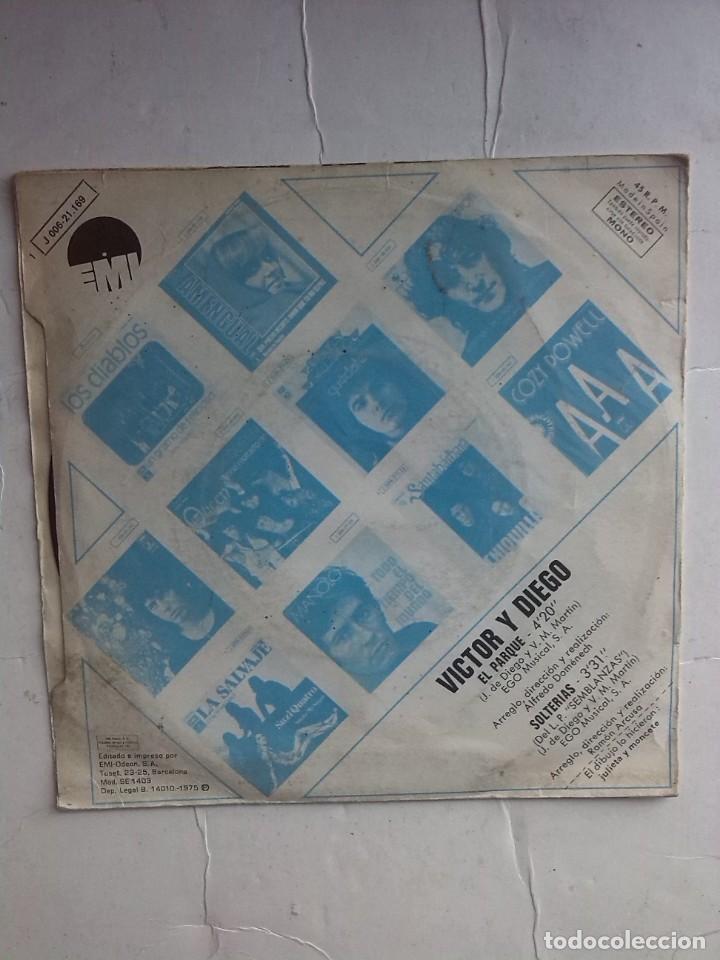 Discos de vinilo: VICTOR Y DIEGO - EL PARQUE SINGLE 7&rdquo; - Foto 2