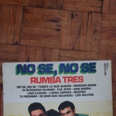 Discos de vinilo: RUMBA TRES ‎– NO SE, NO SE LABEL: BELTER ‎– 22.856 FORMAT: VINYL, LP, ALBUM COUNTRY: SPAIN. Lote 240474890