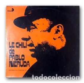 Discos de vinilo: Pablo Neruda - Le Chili - Foto 1