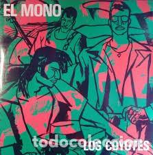 Discos de vinilo: LOS COYOTES &ndash; EL MONO. MAXI SINGLE &ndash; A ESTRENAR - Foto 1