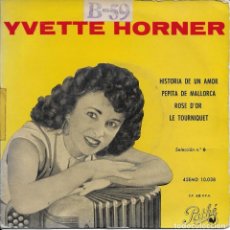 Discos de vinilo: YVETTE HORNER HISTORIA DE UN AMOR 1958. Lote 242240160