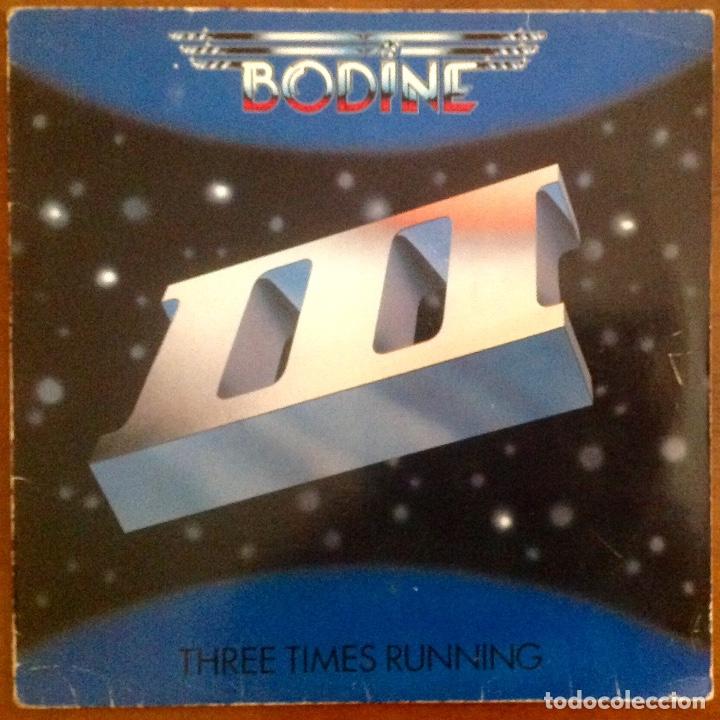 Discos de vinilo: BODINE - THREE TIMES RUNNING - Foto 1