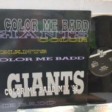Discos de vinilo: MAXI SINGLE-GIANTS-COLOR ME BADD - EN FUNDA ORIGINAL 1992. Lote 242990800