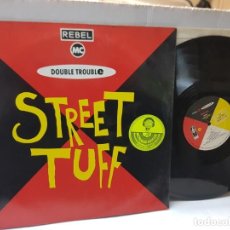 Discos de vinilo: MAXI SINGLE-STREET TUFF-DOUBLE TROUBLE- EN FUNDA ORIGINAL 1989. Lote 243012260